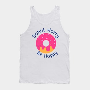 Donut Worry Be Happy Tank Top